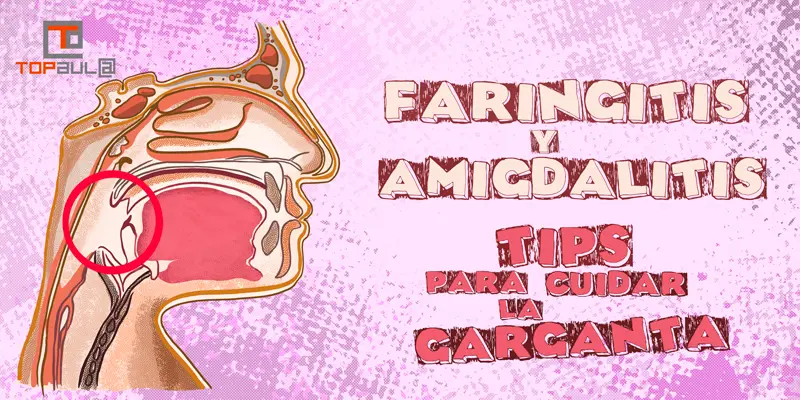 Faringitis i amigdalitis: consells per cuidar la gola